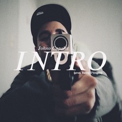 Johno Capalot - Intro (prod. Benny D’Angelo)
