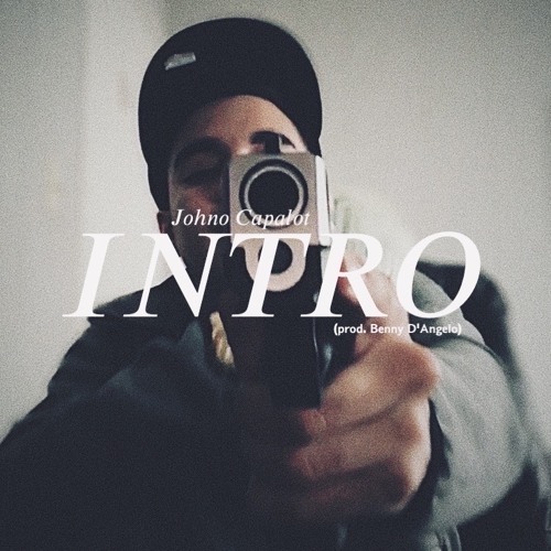 Johno Capalot - Intro (prod. Benny D’Angelo)