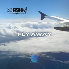 Ash M - Fly Away Sample