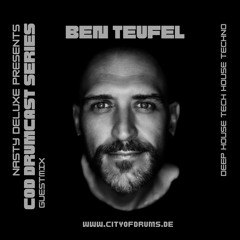 City Of Drums - Drumcast Series #10 - Ben Teufel Guestmix