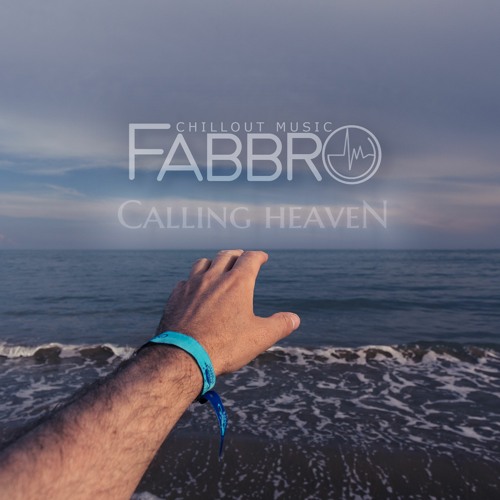 Fabbro - Calling Heaven