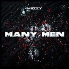 Hezzy - Many Men (osläppt)