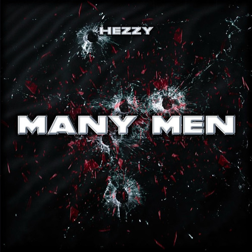 Hezzy - Many Men (osläppt)