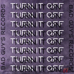 Turn It Off