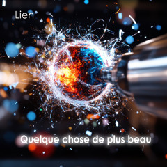 Quelque chose de plus beau