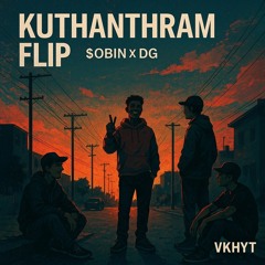 Kuthanthram flip - $OBIN X DG