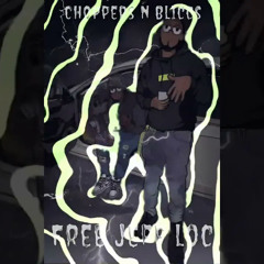 Lefty Gzz x Jeff Loc - Choppers n Bliccs