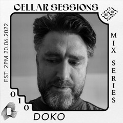 Cellar Sessions Vol 10: DOKO