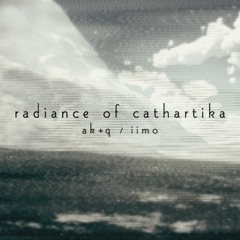 【BOFXVI】radiance of cathartika