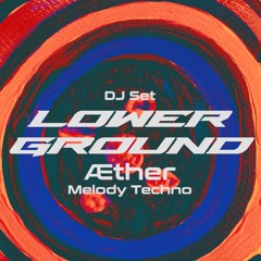 Æther - Lower Ground - BoB - 05/04/24