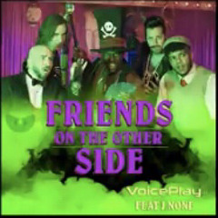 Voiceplay - friends on the other side cover