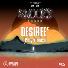 SNOOZE #4 - DESIREÉ