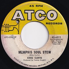 King Curtis - Memphis Soul Stew (KOCHAM Remix)