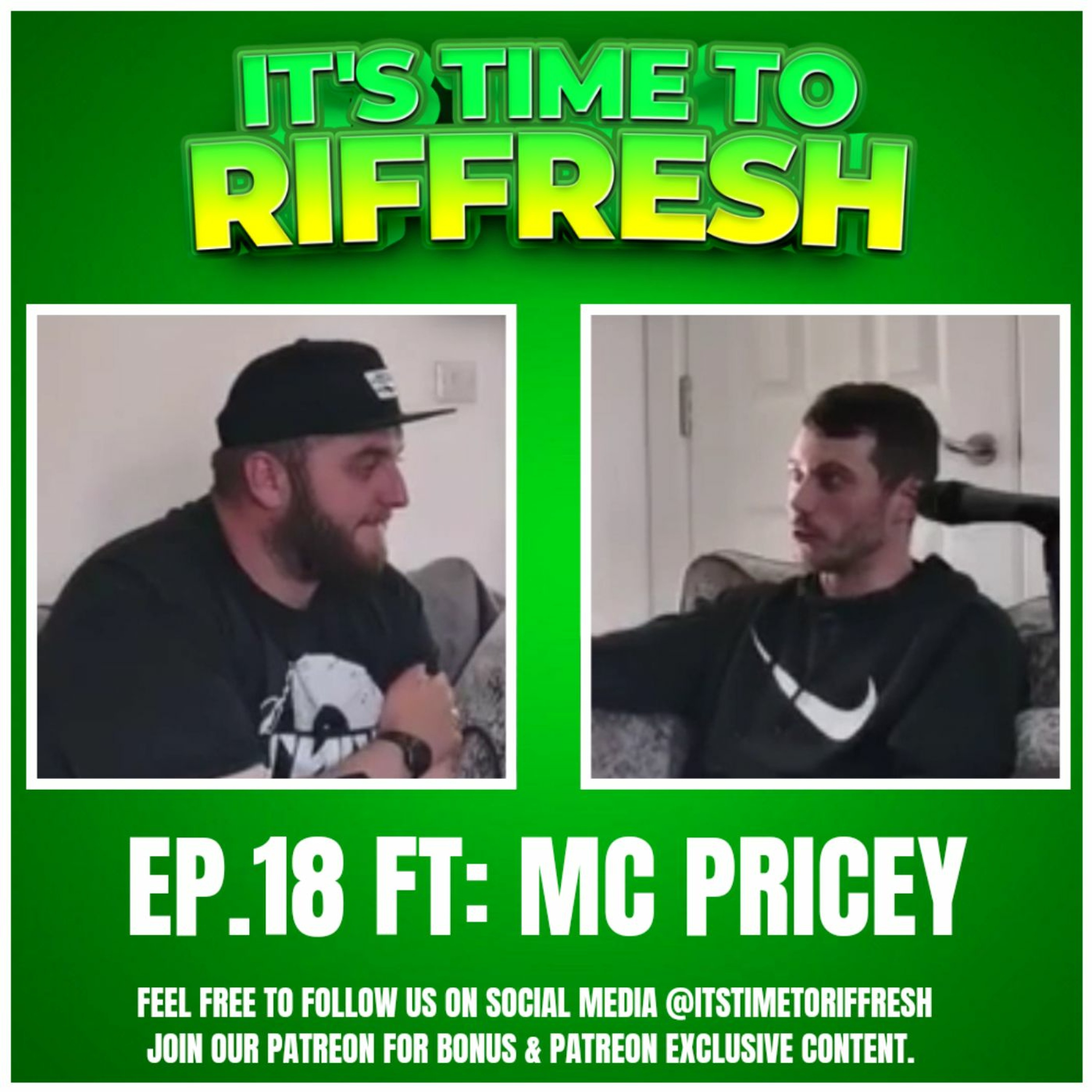#18 with MC PRICEY - IT'S TIME TO RIFFRESH - EP. 18 - Brad Riffresh & MC Pricey episode artwork