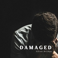 Damaged