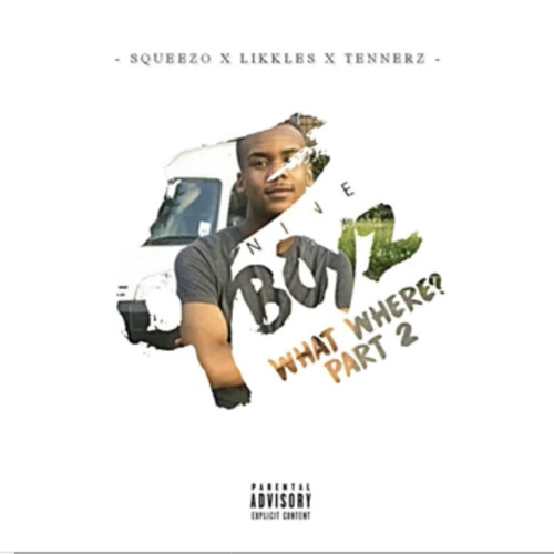 #Handsworth Squeezo x Tennerz x Likkles - 9Boyz What Where? 2.0