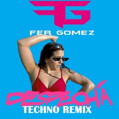Rosalia - Despecha (Fer Gomez Tech Remix)