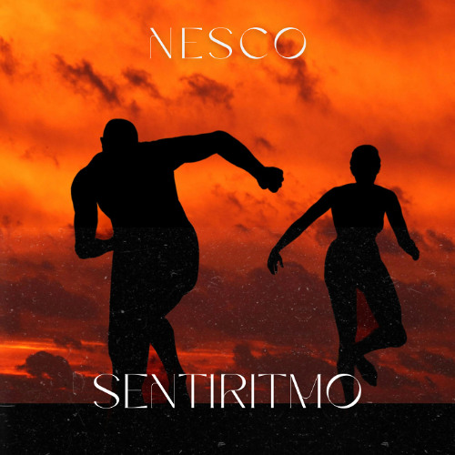 Nesco - Sentiritmo (Original Mix)