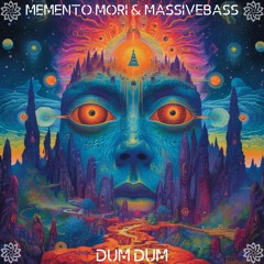 Memento Mori & Massivebass - DUM DUM (FREEDOWNLOAD)