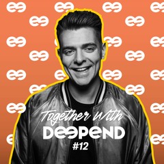 Together with Deepend #12