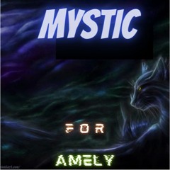 Mystic__ for Amely