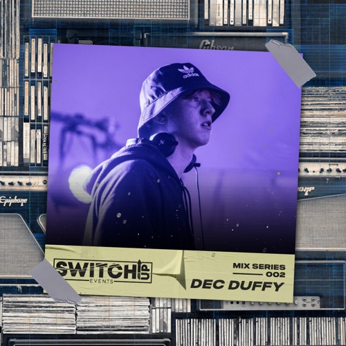SWITCH:UP GUEST MIX SERIES 3 - #002 DEC DUFFY