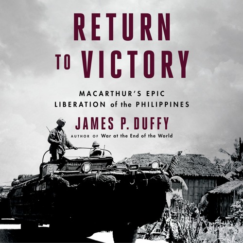 Stream Return To Victory by James P. Duffy Read by Aaron Abano - Audiobook  Excerpt by HachetteAudio | Listen online for free on SoundCloud
