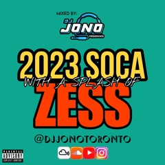2023 SOCA WITH A SPLASH OF ZESS (EXPLICIT CONTENT)