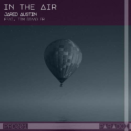 Jared Austin feat. Tim Staadler - In The Air (Grooveterror Remix)