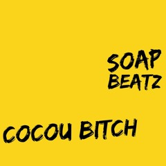 || "COCOU BITCH" || Brazilian Funk x Trap Type Beatprod. Soap
