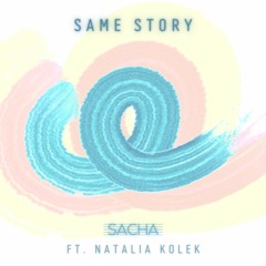 Same Story ft. Natalia Kolek (demo)