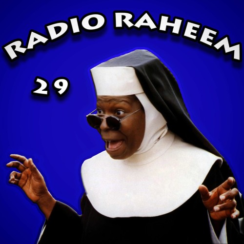 Radio Raheem Episode 29 by Tony Randall