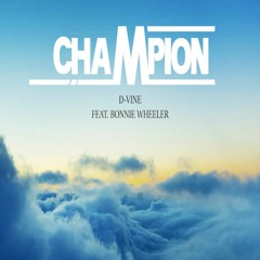 CHAMPION - Feat. Bonnie Wheeler
