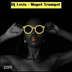 DJ Levis - Mupet Trumpet (Original mix)