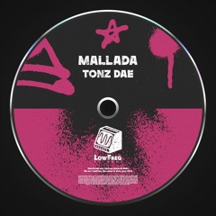 Mallada - Tonz Dae (Extended Mix)