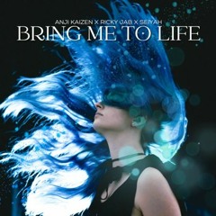 Bring Me To Life - Anji Kaizen, Ft. Ricky Jab, Ft. Sieiyah