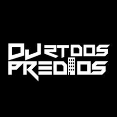 10 MINUTINHOS DE MUITO RITMO COM A TROPA DO RT PART 8 ((DJ DT DOS PRÉDIOS))(MP3_160K).mp3