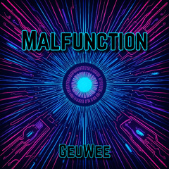 Malfunction