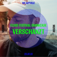 Verschanzt – Fluid Festival x MS Artville