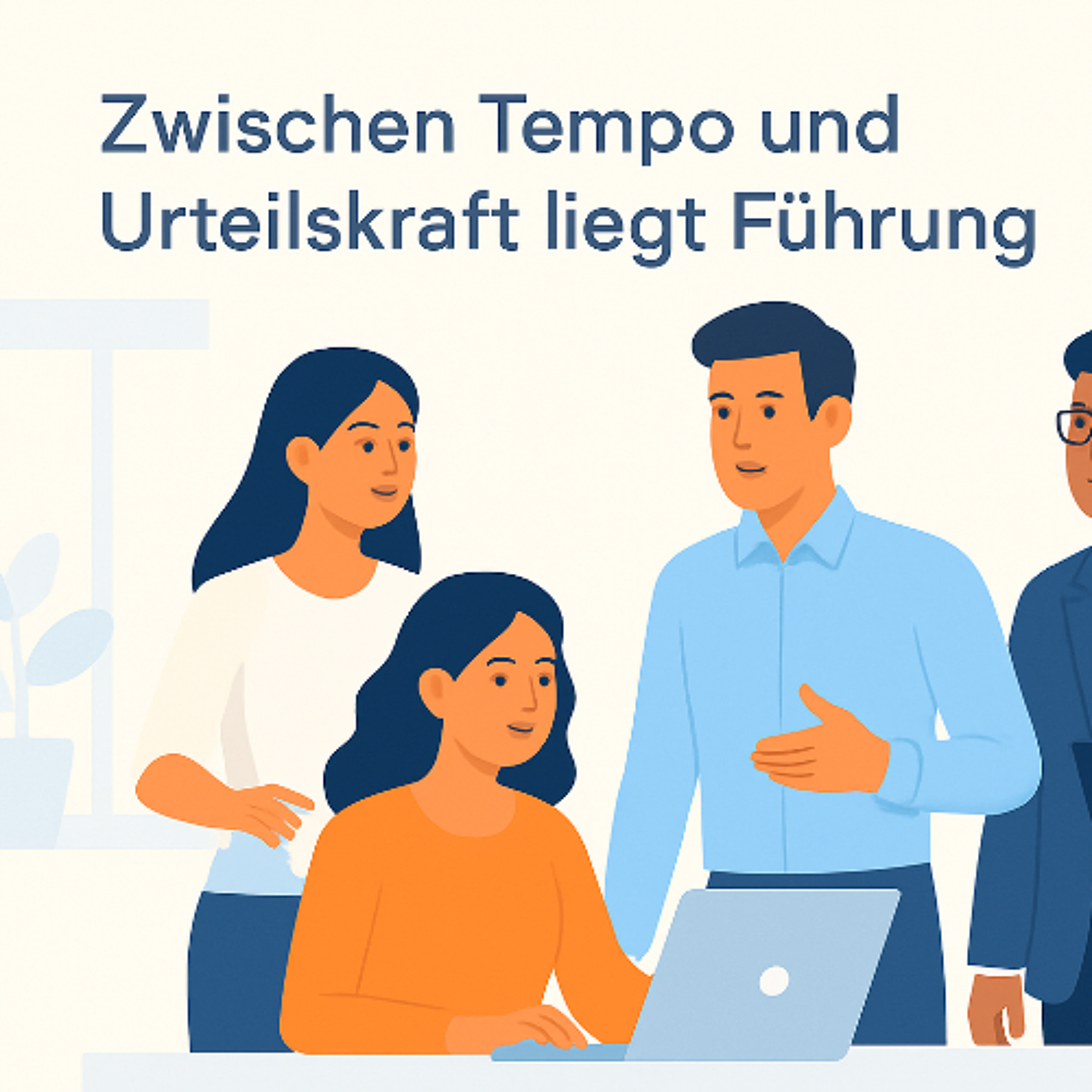 Zwischen Tempo und Urteilskraft liegt Führung episode artwork