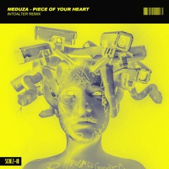 Meduza - Piece Of Your Heart (IntoAlter Remix)