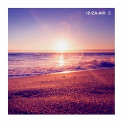 Ibiza Air - Amazing Energy (excerpt)