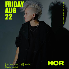 MYSTERY AFFAIR X HÖR BERLIN 2025