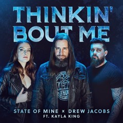 Thinkin' Bout Me By Drew Jacobs