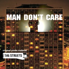 Man Dont Care About The Streets [FREE DOWNLOAD]