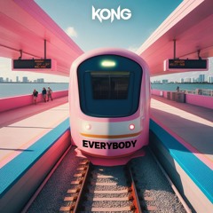 Everybody (Kong The Dj Edit CLEAN)
