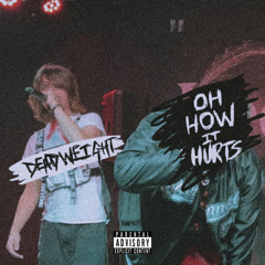 deadweight - OH, HOW IT HURTS