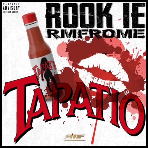 Tapatio (feat. RMF Rome)