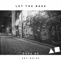 Let The Bass (Original Mix)UNRELEASED Free DL
