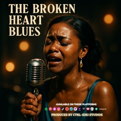 The Heartbreak Blues